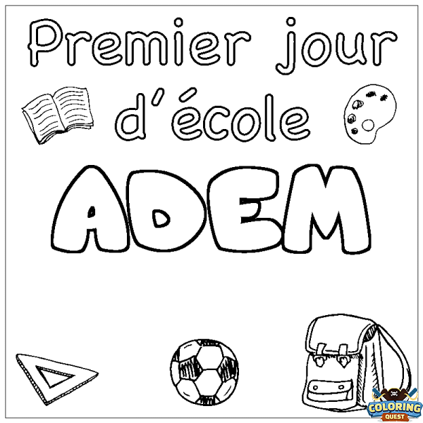 Coloring page first name ADEM - School First day background