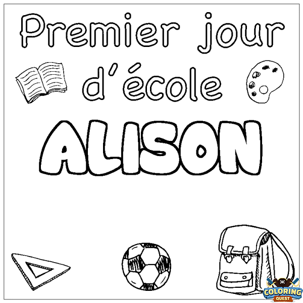 Coloring page first name ALISON - School First day background