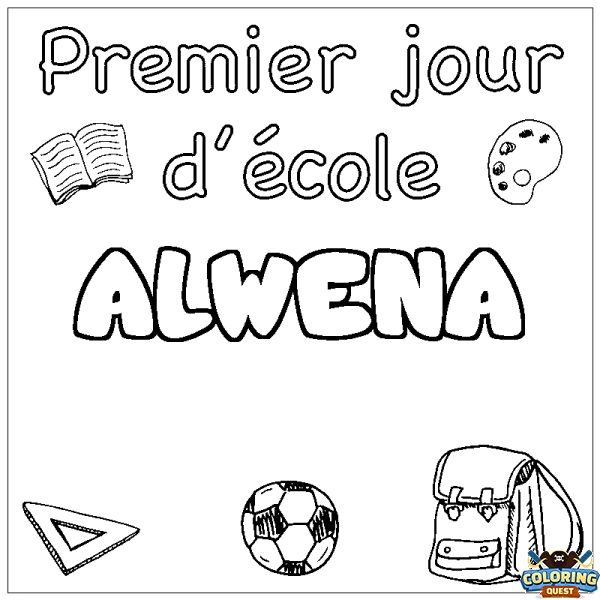 Coloring page first name ALWENA - School First day background