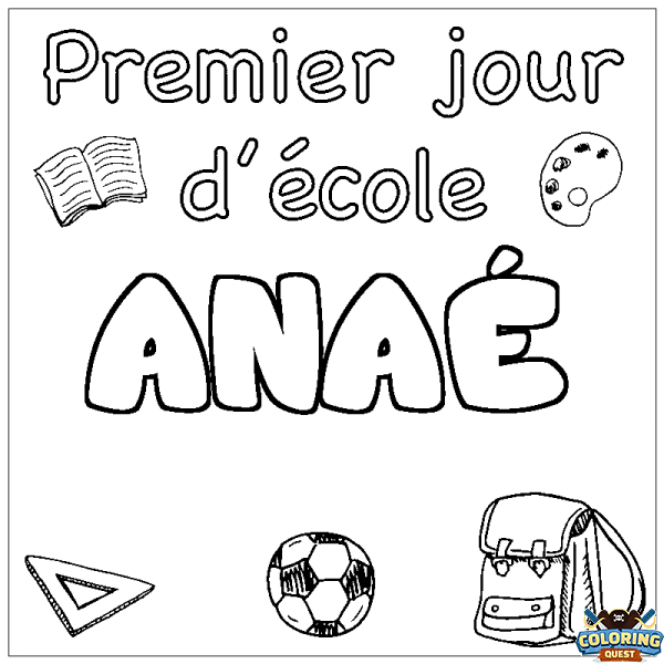 Coloring page first name ANA&Eacute; - School First day background