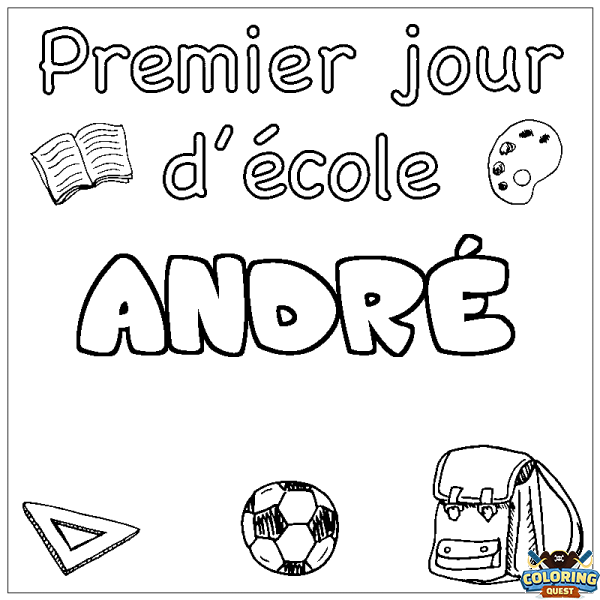 Coloring page first name ANDR&Eacute; - School First day background