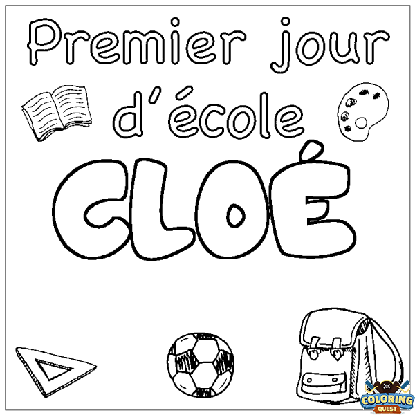 Coloring page first name CLO&Eacute; - School First day background