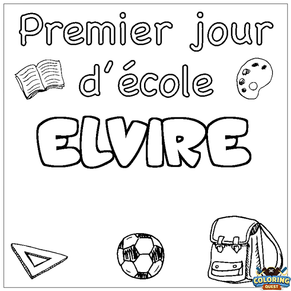 Coloring page first name ELVIRE - School First day background