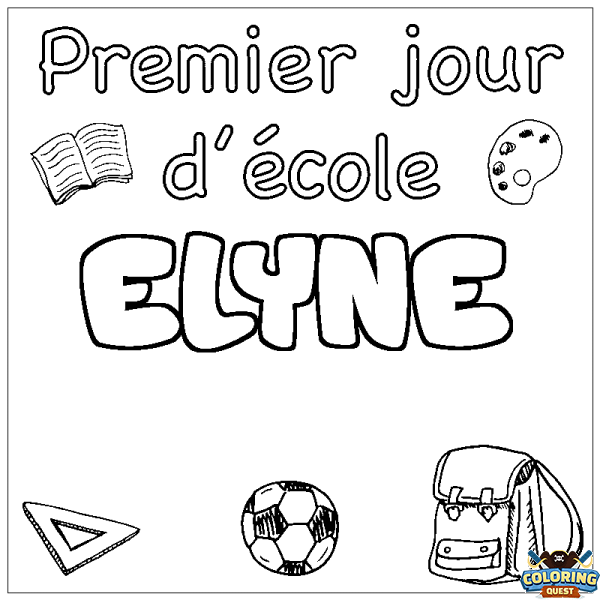 Coloring page first name ELYNE - School First day background