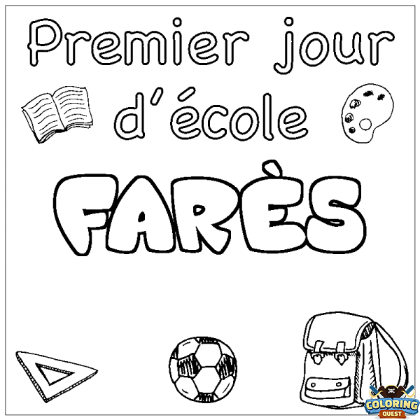 Coloring page first name FAR&Egrave;S - School First day background