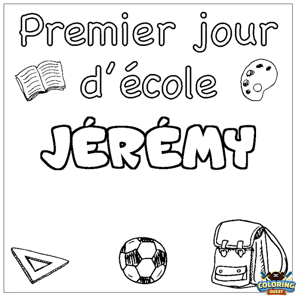 Coloring page first name J&Eacute;R&Eacute;MY - School First day background