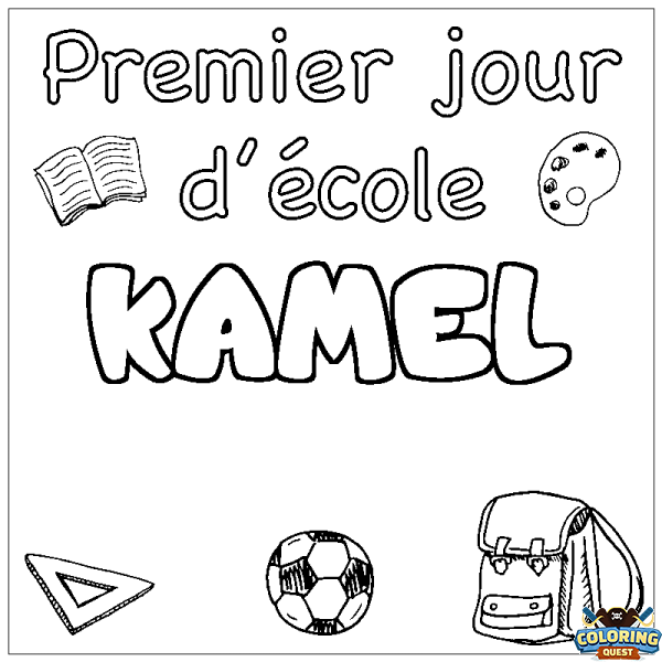 Coloring page first name KAMEL - School First day background