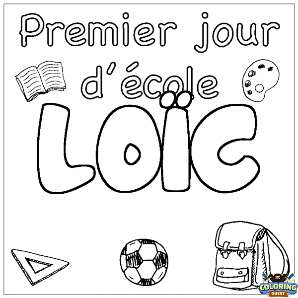 Coloring page first name LO&Iuml;C - School First day background