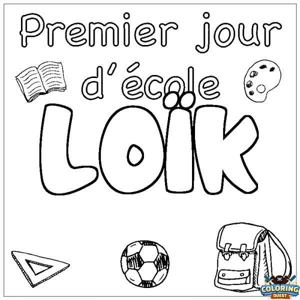 Coloring page first name LO&Iuml;K - School First day background