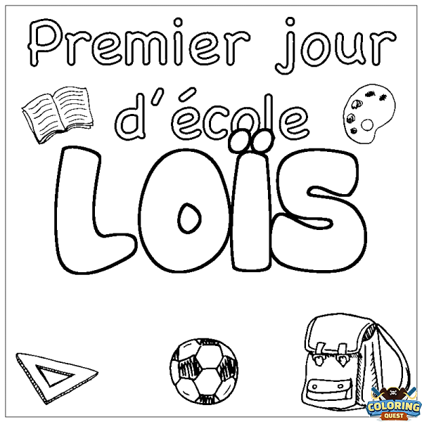 Coloring page first name LO&Iuml;S - School First day background