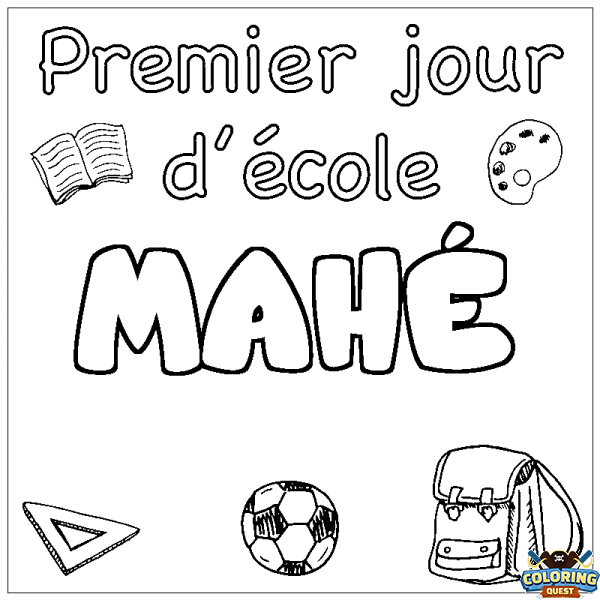 Coloring page first name MAH&Eacute; - School First day background