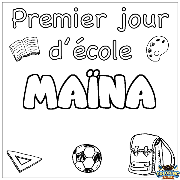 Coloring page first name MA&Iuml;NA - School First day background