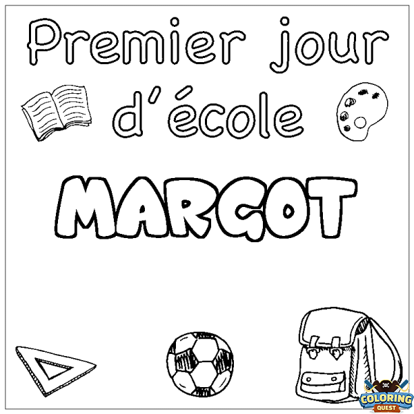 Coloring page first name MARGOT - School First day background