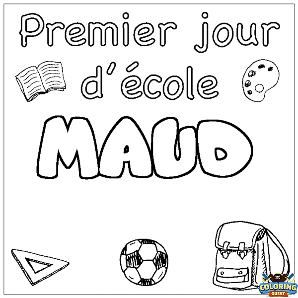 Coloring page first name MAUD - School First day background