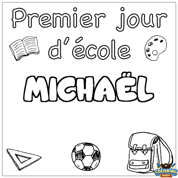 Coloring page first name MICHA&Euml;L - School First day background