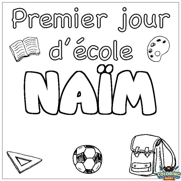 Coloring page first name NA&Iuml;M - School First day background