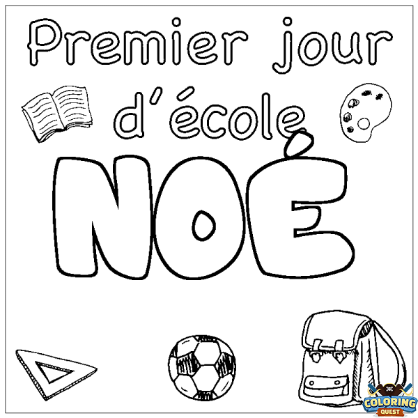 Coloring page first name NO&Eacute; - School First day background