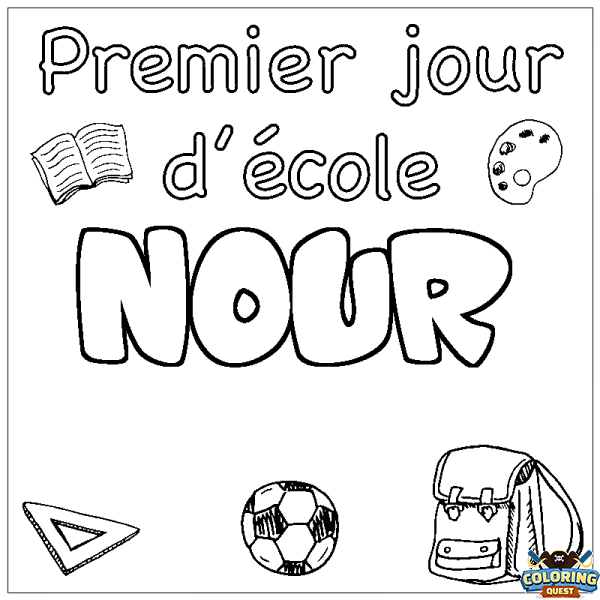 Coloring page first name NOUR - School First day background