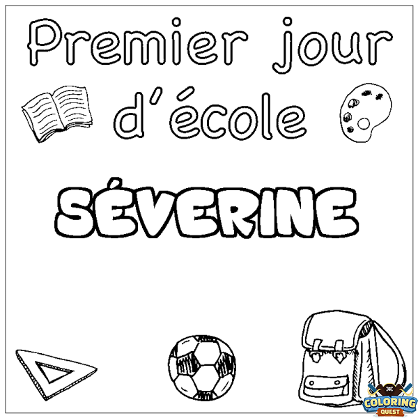 Coloring page first name S&Eacute;VERINE - School First day background