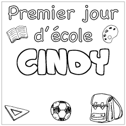 Coloring page first name CINDY - School First day background