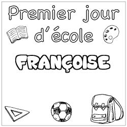 FRAN&Ccedil;OISE - School First day background coloring