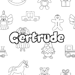 Coloring page first name Gertrude - Toys background