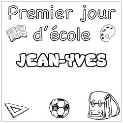 Coloring page first name JEAN-YVES - School First day background