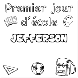 Coloring page first name JEFFERSON - School First day background