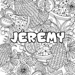 Coloring page first name JÉRÉMY - Fruits mandala background