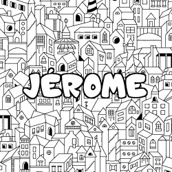 Coloring page first name JÉROME - City background