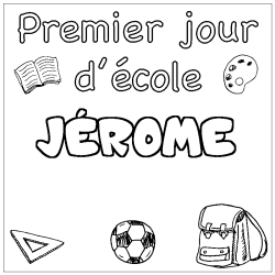 Coloring page first name JÉROME - School First day background