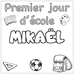 MIKA&Euml;L - School First day background coloring