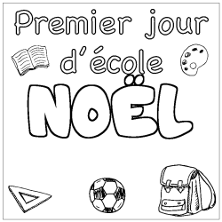 Coloring page first name NOËL - School First day background