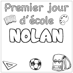 Coloring page first name NOLAN - School First day background