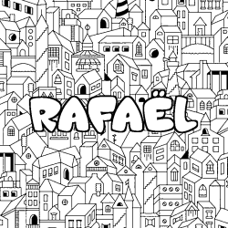 Coloring page first name RAFAËL - City background